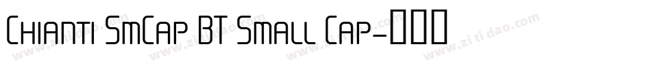 Chianti SmCap BT Small Cap字体转换